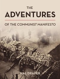 bokomslag The Adventures of The Communist Manifesto