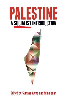 Palestine: A Socialist Introduction 1