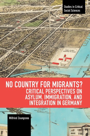 Wilfried Zoungrana - No Country for Migrants?, Häftad
