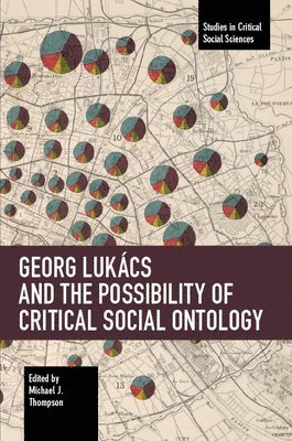bokomslag Georg Lukcs and the Possibility of Critical Social Ontology