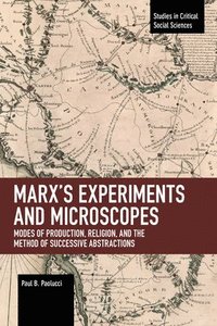 bokomslag Marx's Experiments and Microscopes