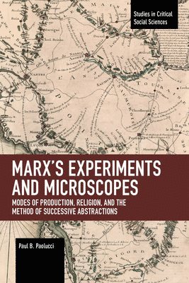 bokomslag Marx's Experiments and Microscopes