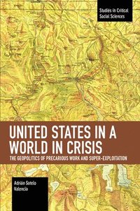 bokomslag United States in a World in Crisis
