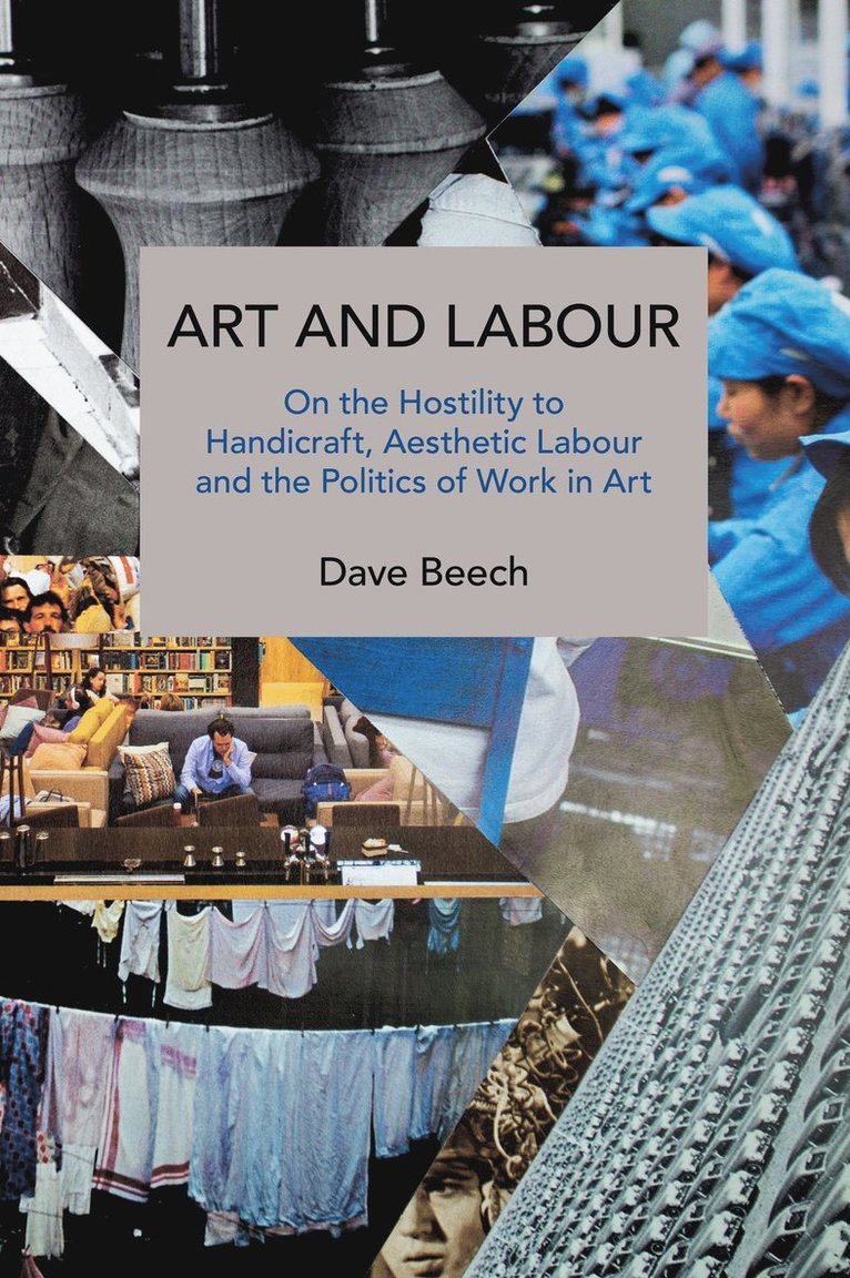 Dave Beech - Art and Labour, Häftad