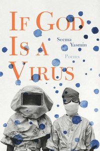bokomslag If God Is a Virus