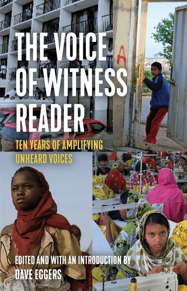 Voice of Witness, Dave Eggers - Voice of Witness Reader, Häftad