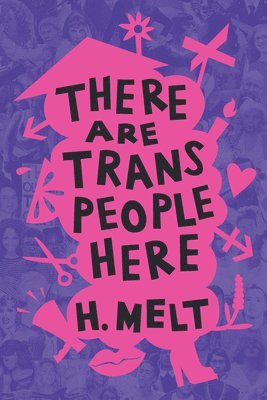 There Are Trans People Here 1