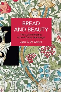 bokomslag Bread and Beauty