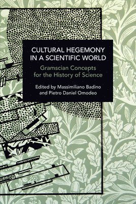 Cultural Hegemony in a Scientific World 1