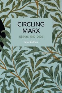 bokomslag Circling Marx