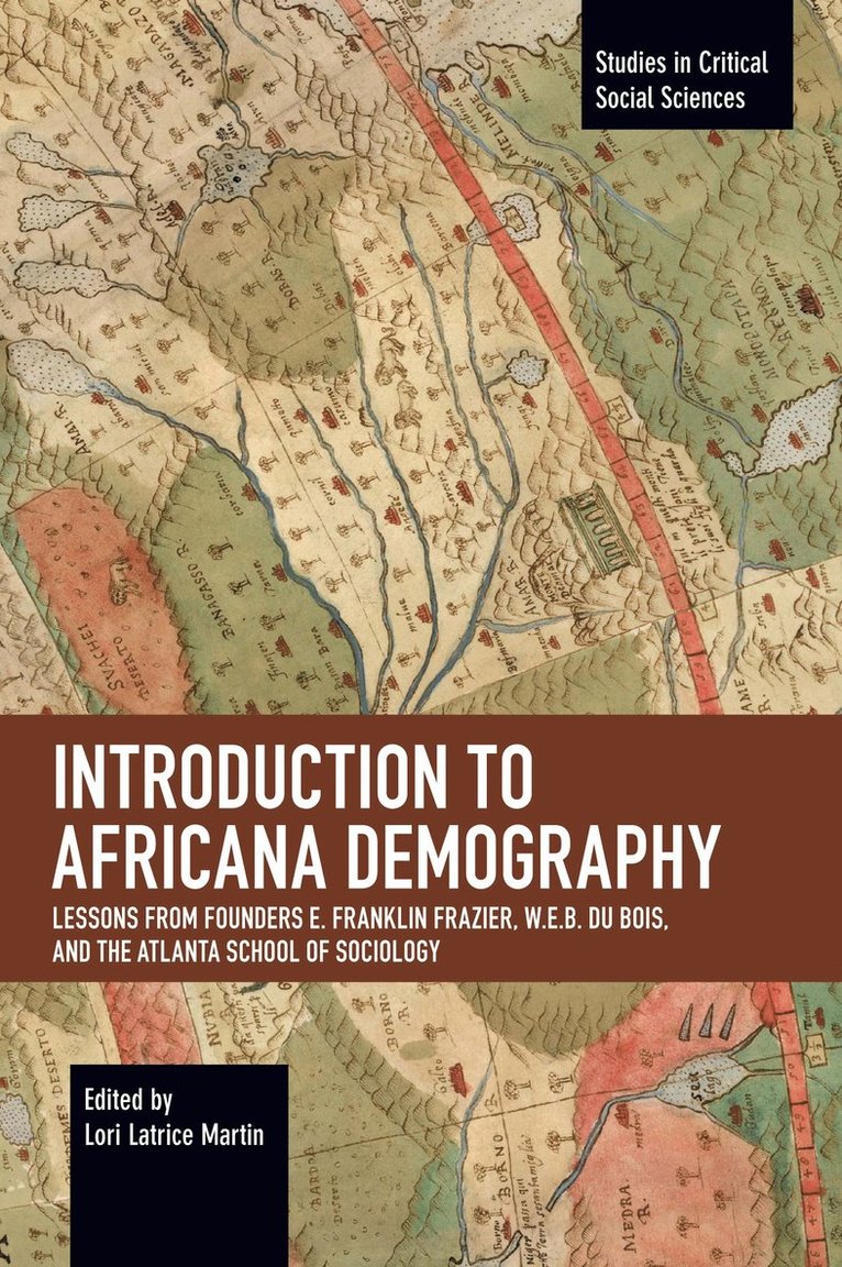 Lori Latrice Martin - Introduction to Africana Demography, Häftad