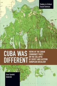bokomslag Cuba Was Different