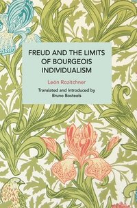 bokomslag Freud and the Limits of Bourgeois Individualism