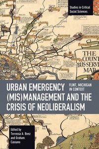 bokomslag Urban Emergency (Mis)Management and the Crisis of Neoliberalism