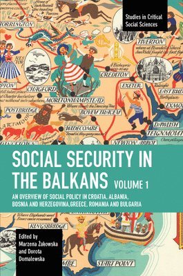 Marzena akowska, Dorota Domalewska, Marzena &#379;akowska, Marzena Zakowska, & - Social Security in the Balkans - Volume 1, Häftad