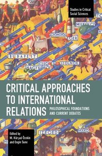 bokomslag Critical Approaches to International Relations