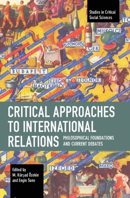 bokomslag Critical Approaches to International Relations