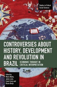 bokomslag Controversies about History, Development and Revolution in Brazil