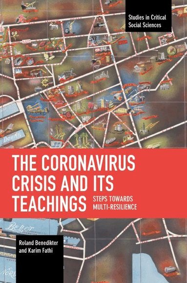 Roland Benedikter, Karim Fathi - Coronavirus Crisis and Its Teachings, Häftad
