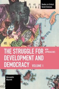 bokomslag The Struggle for Development and Democracy