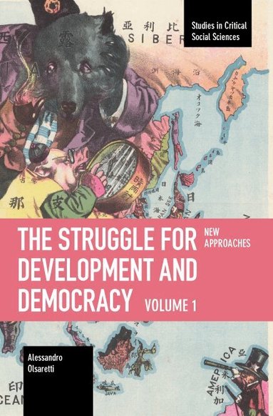 Alessandro Olsaretti, Juan Grigera - Struggle for Development and Democracy, Häftad