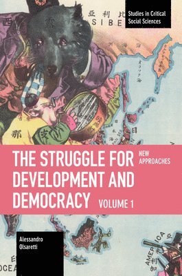 The Struggle for Development and Democracy 1