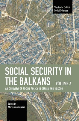 Social Security in the Balkans  Volume 3 1