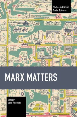 Marx Matters 1