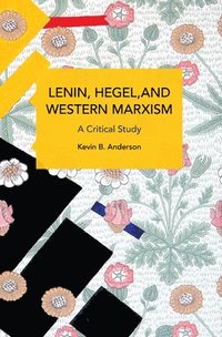 bokomslag Lenin, Hegel, and Western Marxism