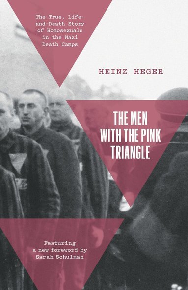 Heinz Heger - Men With the Pink Triangle, Häftad