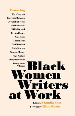 Claudia Tate - Black Women Writers at Work, Inbunden