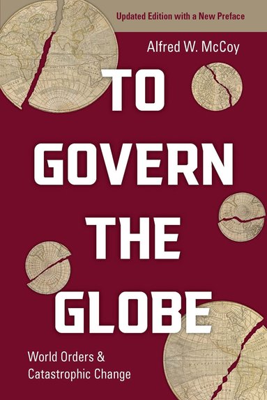 bokomslag To Govern the Globe