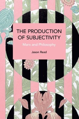 The Production of Subjectivity 1