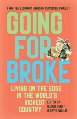 Alissa Quart, David Wallis - Going for Broke, Häftad
