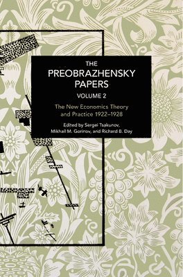 Preobrazhensky Papers, Volume 2