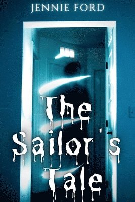 Jennie Ford - Sailor's Tale, Häftad