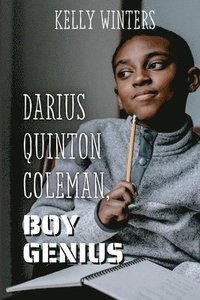 bokomslag Darius Quinton Coleman, Boy Genius