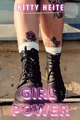Kitty Heite - Girl Power, Häftad