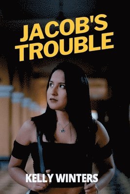 Jacob's Trouble 1