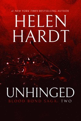 Helen Hardt - Unhinged, Häftad