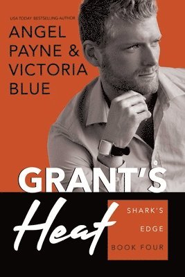Grant's Heat: Shark's Edge Book 4