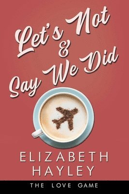 Let's Not & Say We Did: Volume 5 1