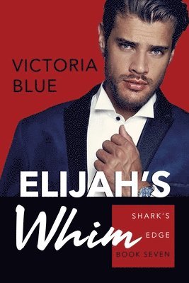 bokomslag Elijah's Whim: Volume 7