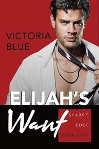 bokomslag Elijah's Want: Volume 8