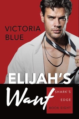 bokomslag Elijah's Want: Volume 8