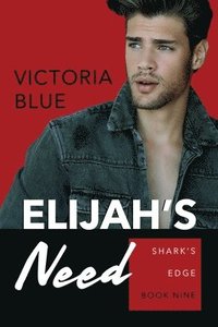 bokomslag Elijah's Need