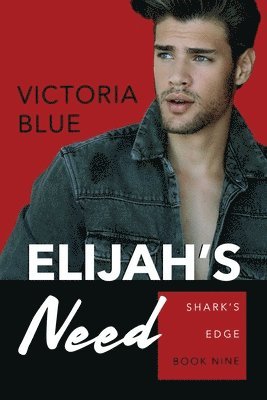 bokomslag Elijah's Need