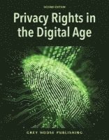 Privacy Rights in the Digital Age 1