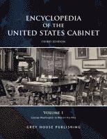 Dewayne Dean - Encyclopedia of the United States Cabinet, Inbunden