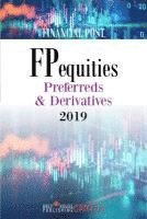 FP Equities: Preferreds & Derivatives 2019: 0
